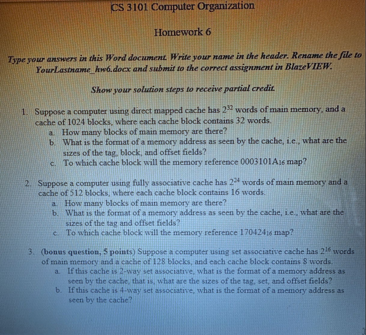  CS 3101 Computer Organization Homework 6(Please answer with the correct answers)