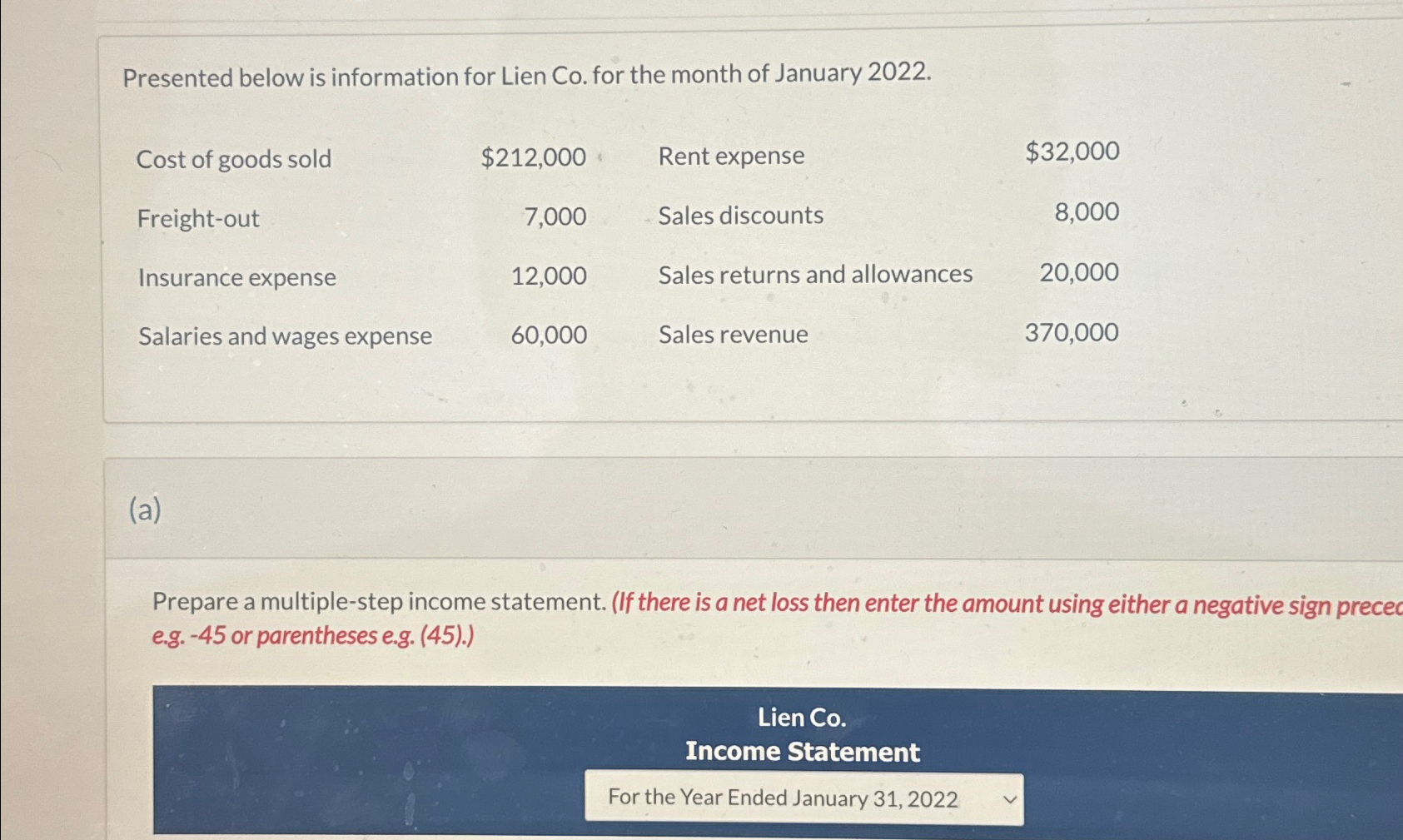  Presented below is information for Lien Co. for the month of