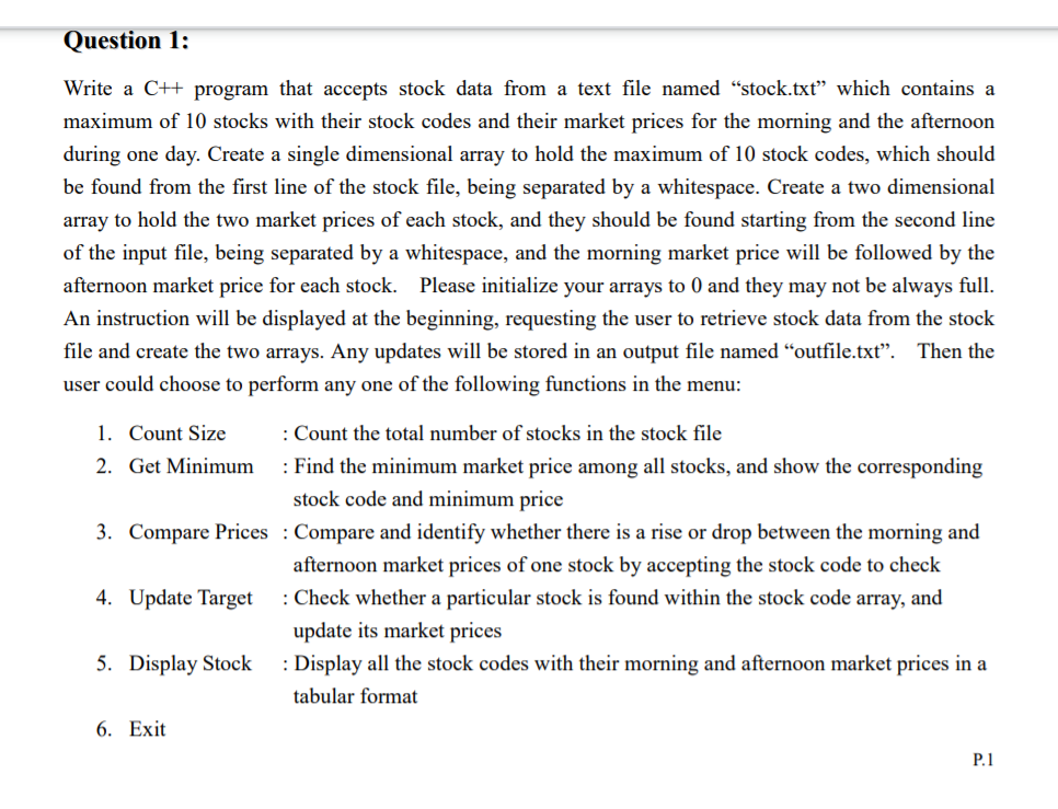  Please write a C++ program to finish it!!! Question 1: Write