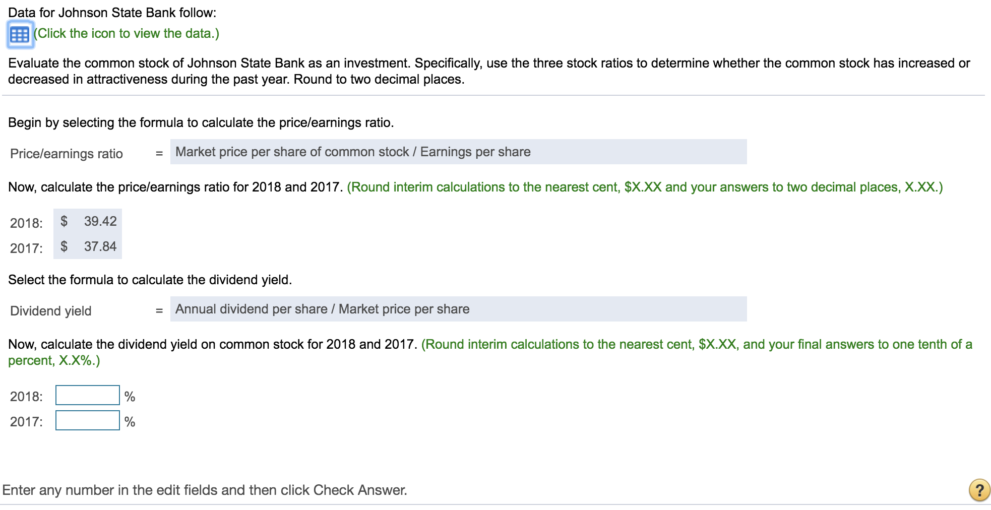 DividendsCommon 24,000 24,000 DividendsPreferred 11,400 11,400 Total Stockholders' Equity at Year-End (includes