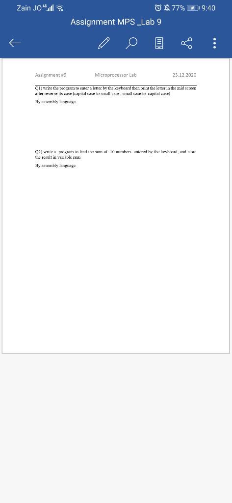 77%9:40 Zain JO... Assignment MPS _Lab 9 Assignment #9 Microprocessor Lab