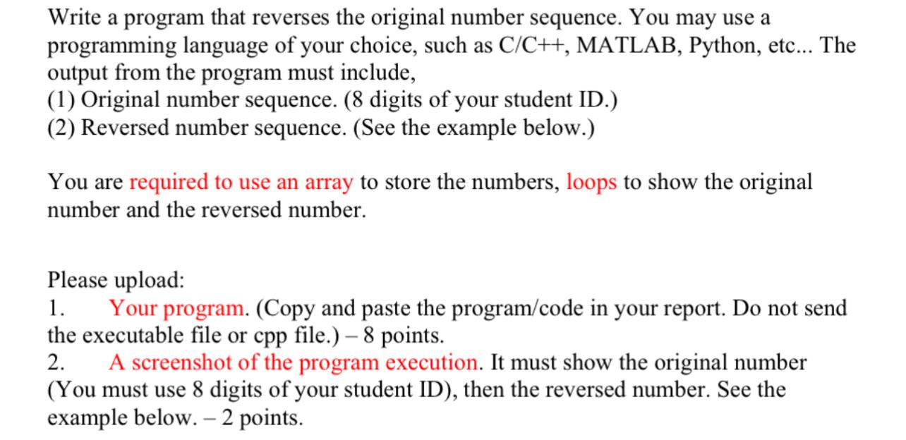  Write a program that reverses the original number sequence. You may