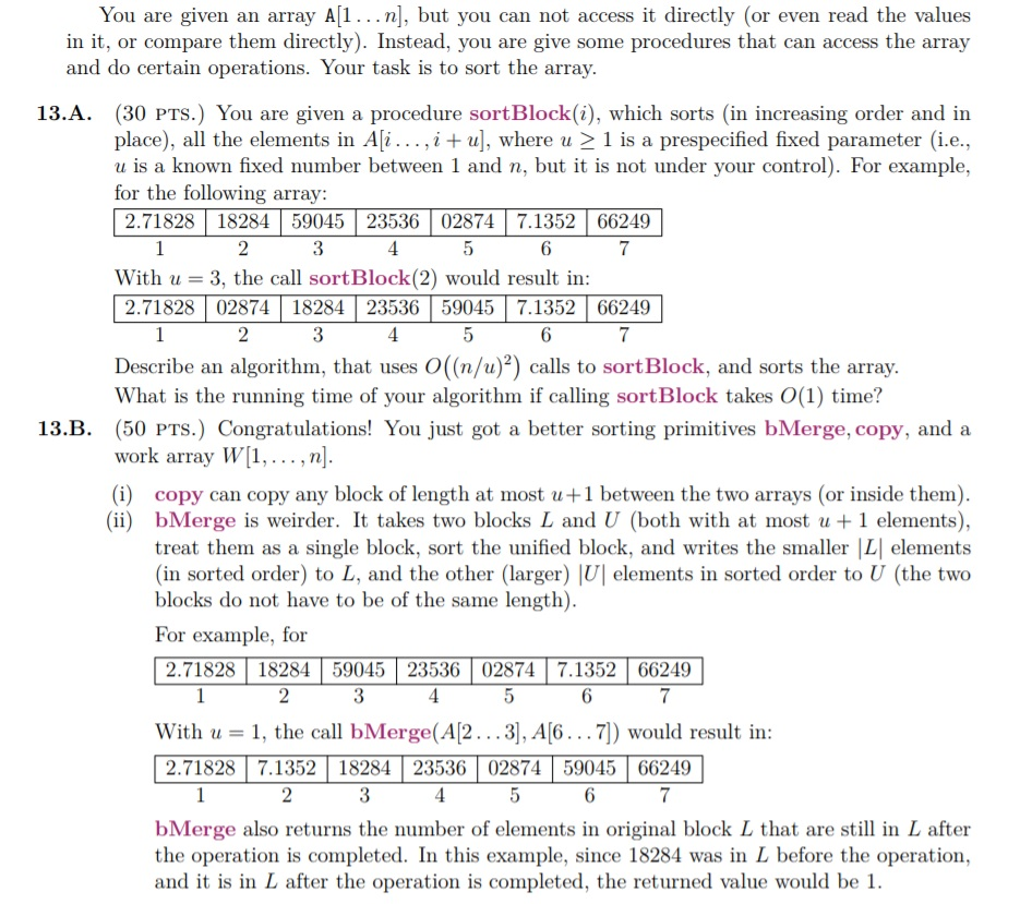 I need help with solving 13B You are given an array A1...n],