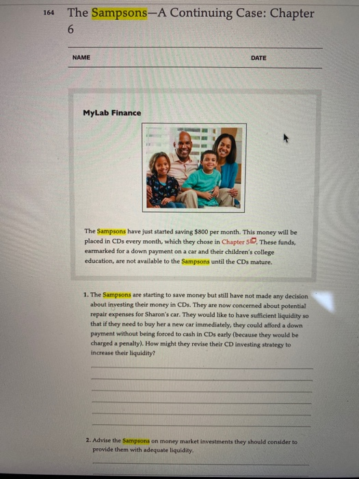  164 The Sampsons-A Continuing Case: Chapter 6 NAME DATE MyLab Finance