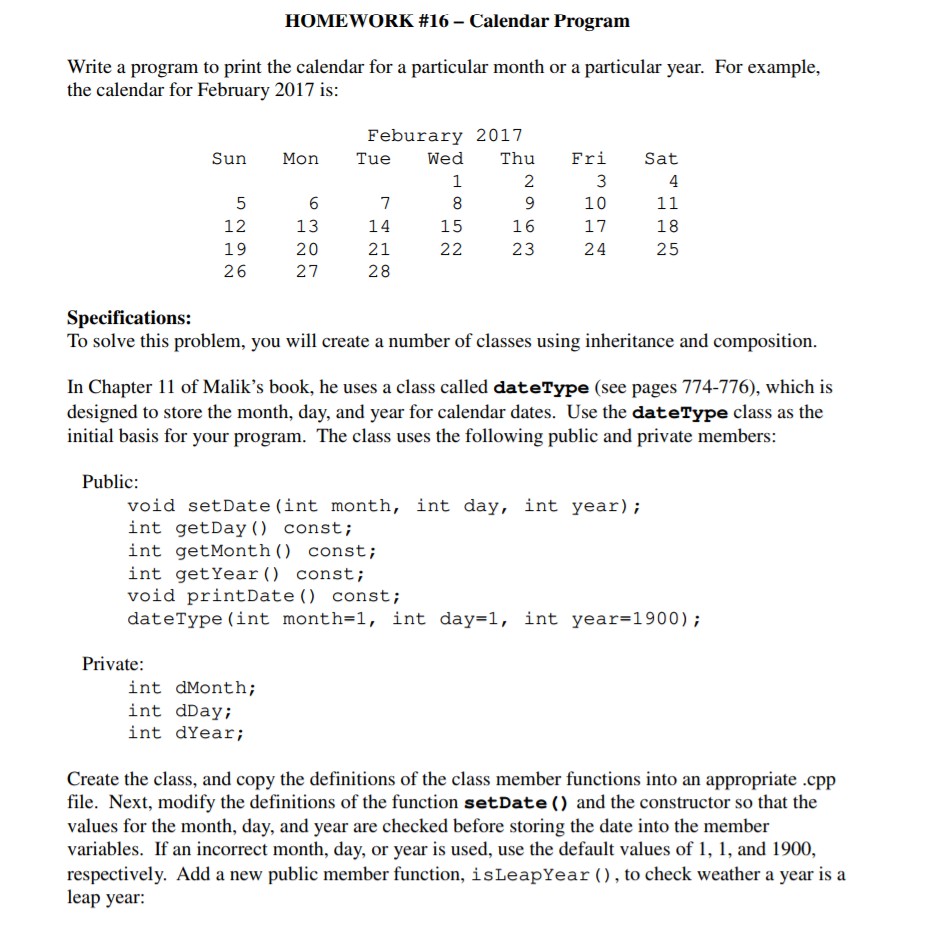Please do in C++, HOMEWORK #16-Calendar Program Write a program to print