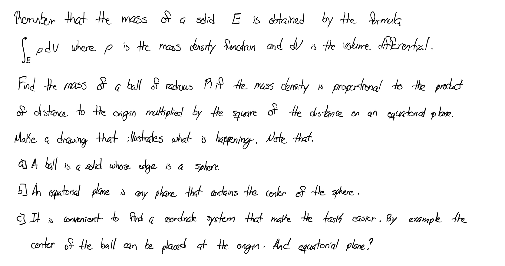  Remmber that the mass of a solid E is obtained by