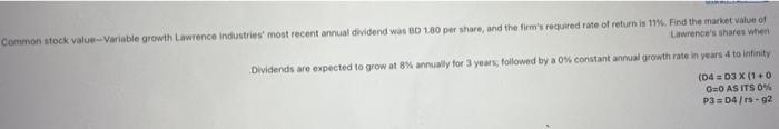  Common stock value Variable growth Lawrence Industries' most recent annual dividend