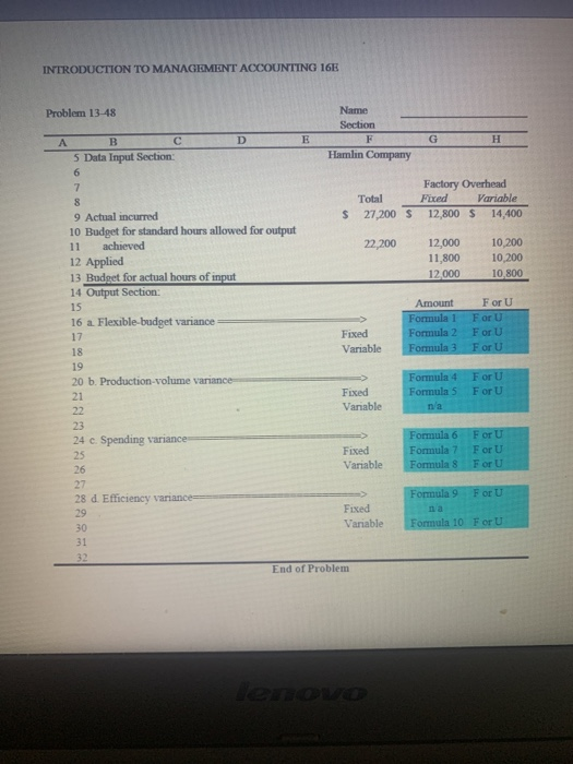  INTRODUCTION TO MANAGEMENT ACCOUNTING 16 Problem 13-48 Name Section A B