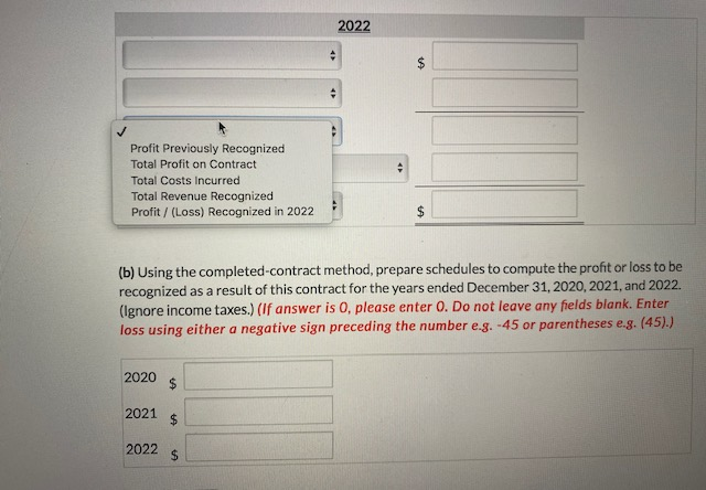 31, 2022. The annual contract costs incurred, estimated costs to complete the