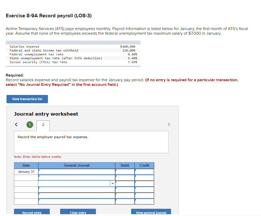  Exercise 8-9A Record payroll (LO8-3) Airline Temporary Services (ATS) pays employees