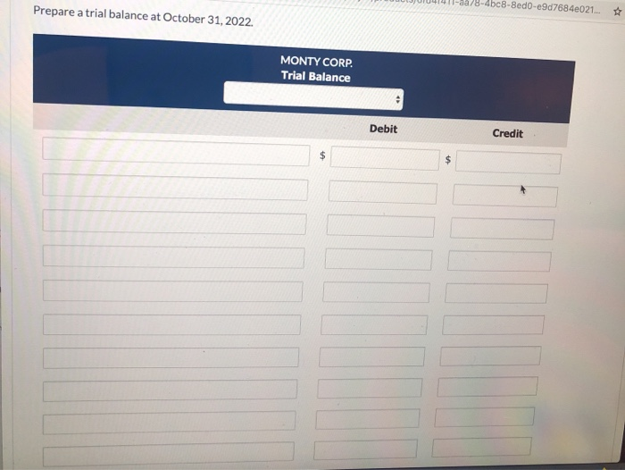 Selected transactions for Monty Corp. are presented below. Oct. 1 Issued common