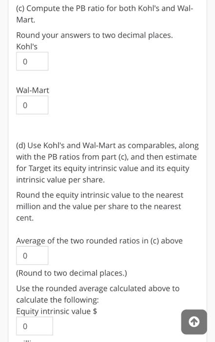 Target Kohl's Wal-Mart Company assumed value $23,098 $237,306 Equity assumed value $22,470