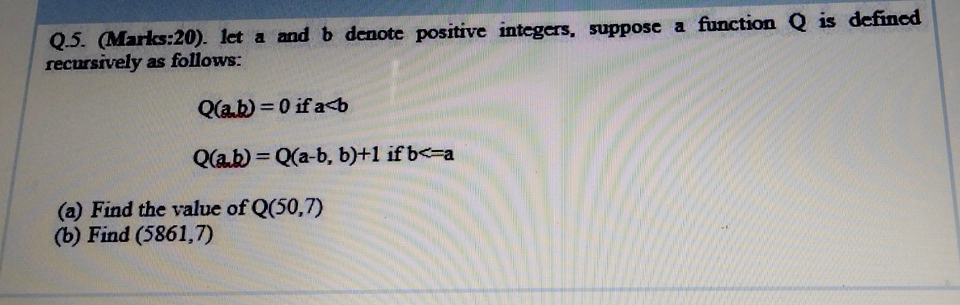  DATA STRUCTURES. C LANGUAGE. STEP-BY-STEP. Q.5. (Marks:20). let a and b