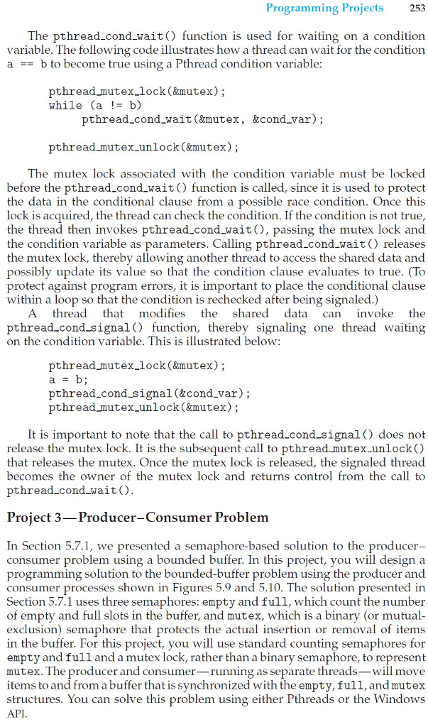 the buffer, producer threads will write incremental integers into the buffer. For