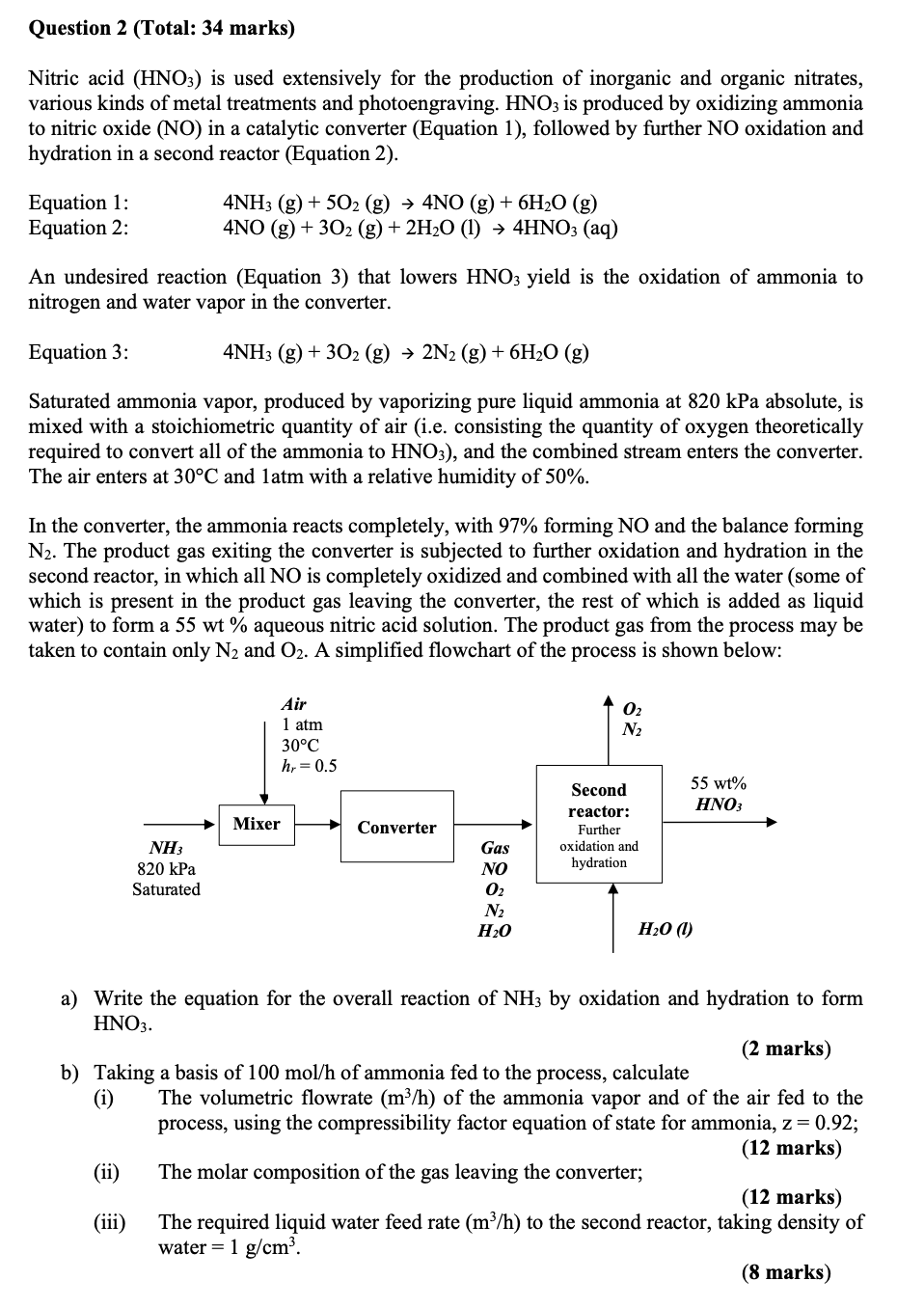  Question 2(Total: 34 marks) Nitric acid (HNO3) is used extensively for