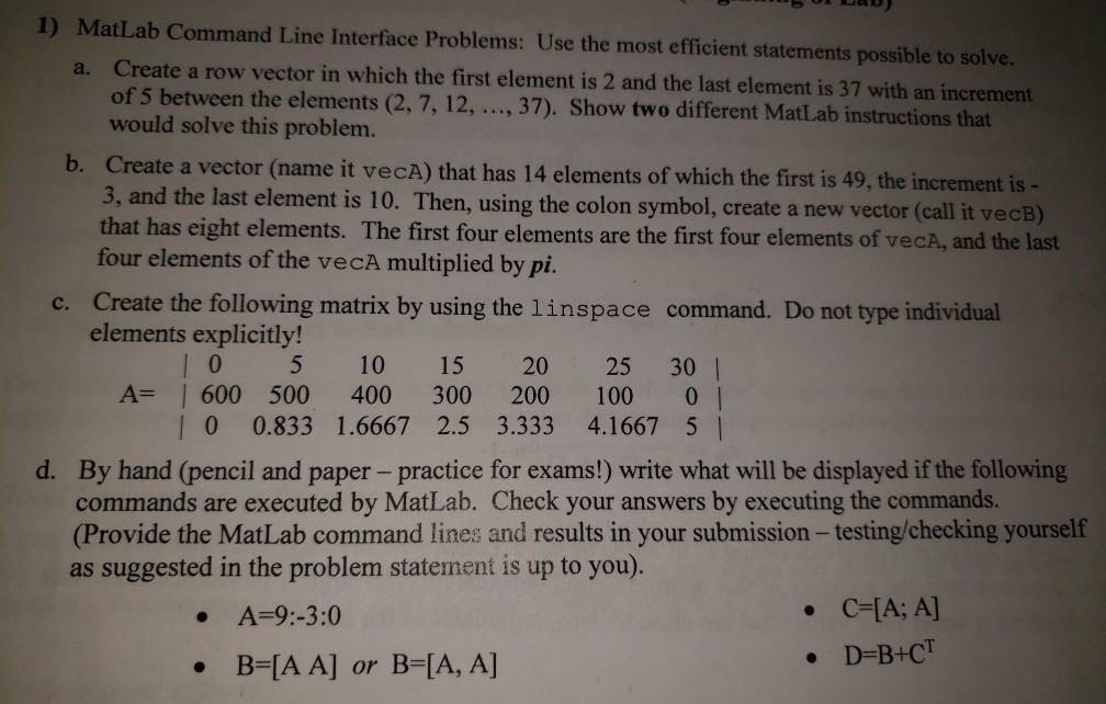 MATLAB DO ALL PARTS 1) MatLab Command Line Interface Problems: Use the