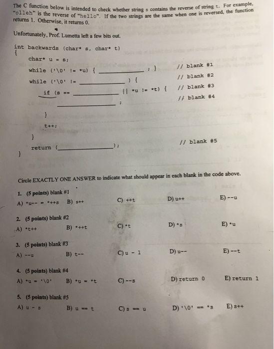 please, explain shortly for each answer The C function below is intended