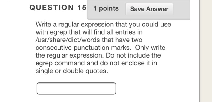 you could use with egrep that will find all entries in /usr/share/dict/words