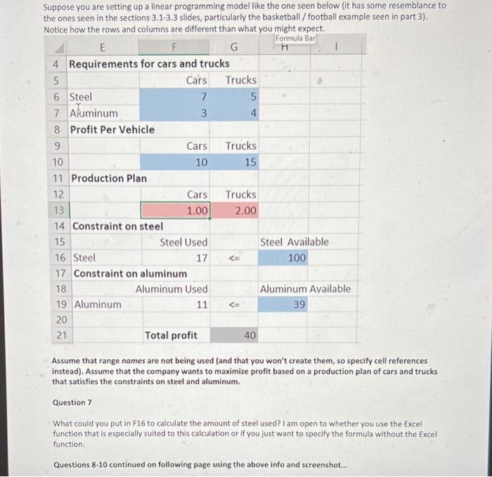  Suppose you are setting up a linear programming model like the