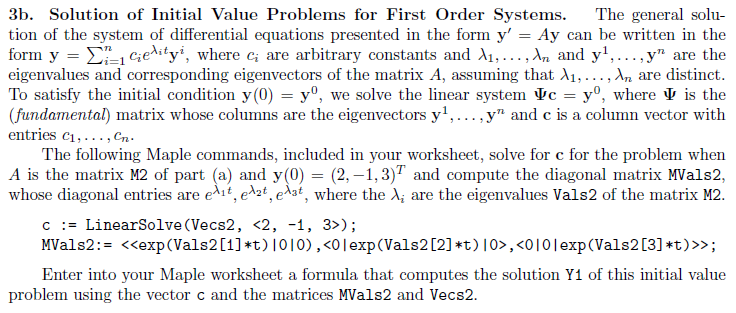  Please find MAPLE COMMAND/FORMULA FOR Y1 3b. Solution of Initial Value