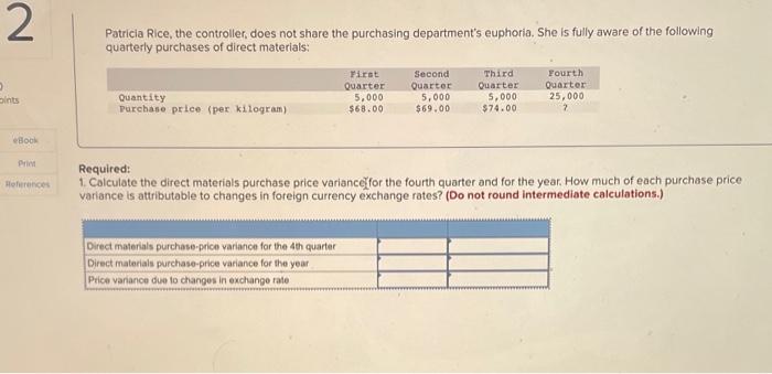 information applies to the questions displayed below.] Jonas Materials Science (JMS) purchases