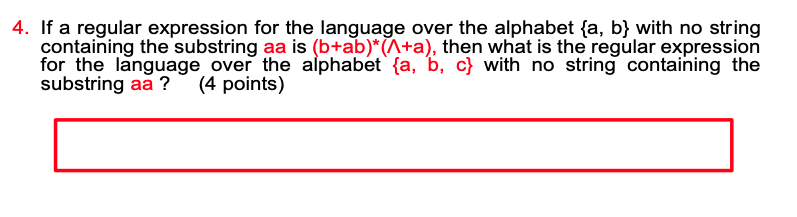 If a regular expression for the language over the alphabet {a, b}