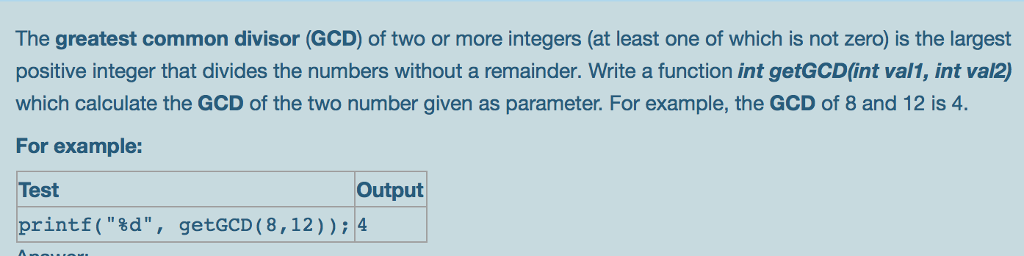 I need it solved in C++, code blocks please. The greatest common
