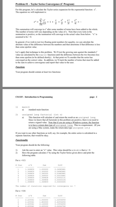  Please code in C Problem #1-Taylor Series Convergence (C Program) For