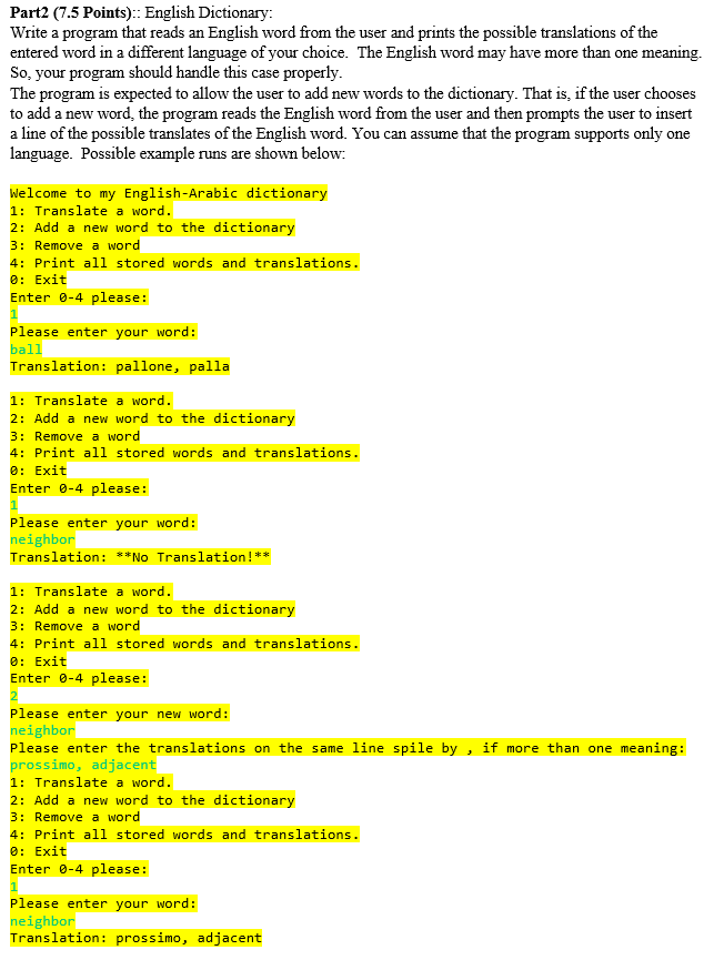  USING JAVA Part2 (7.5 Points): English Dictionary: Write a program that