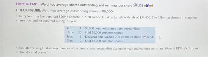 Accounting 2 Explain me briefly with full steps please Exercise 13-10 Weighted