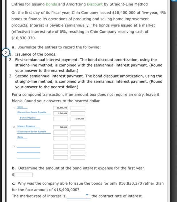  please answer everything Entries for Issuing Bonds and Amortizing Discount by