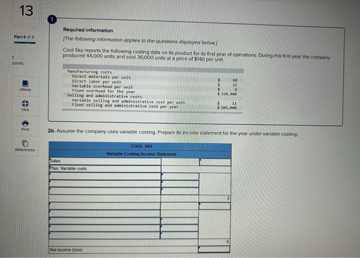2 of 4 1 points Required information [The following information applies to