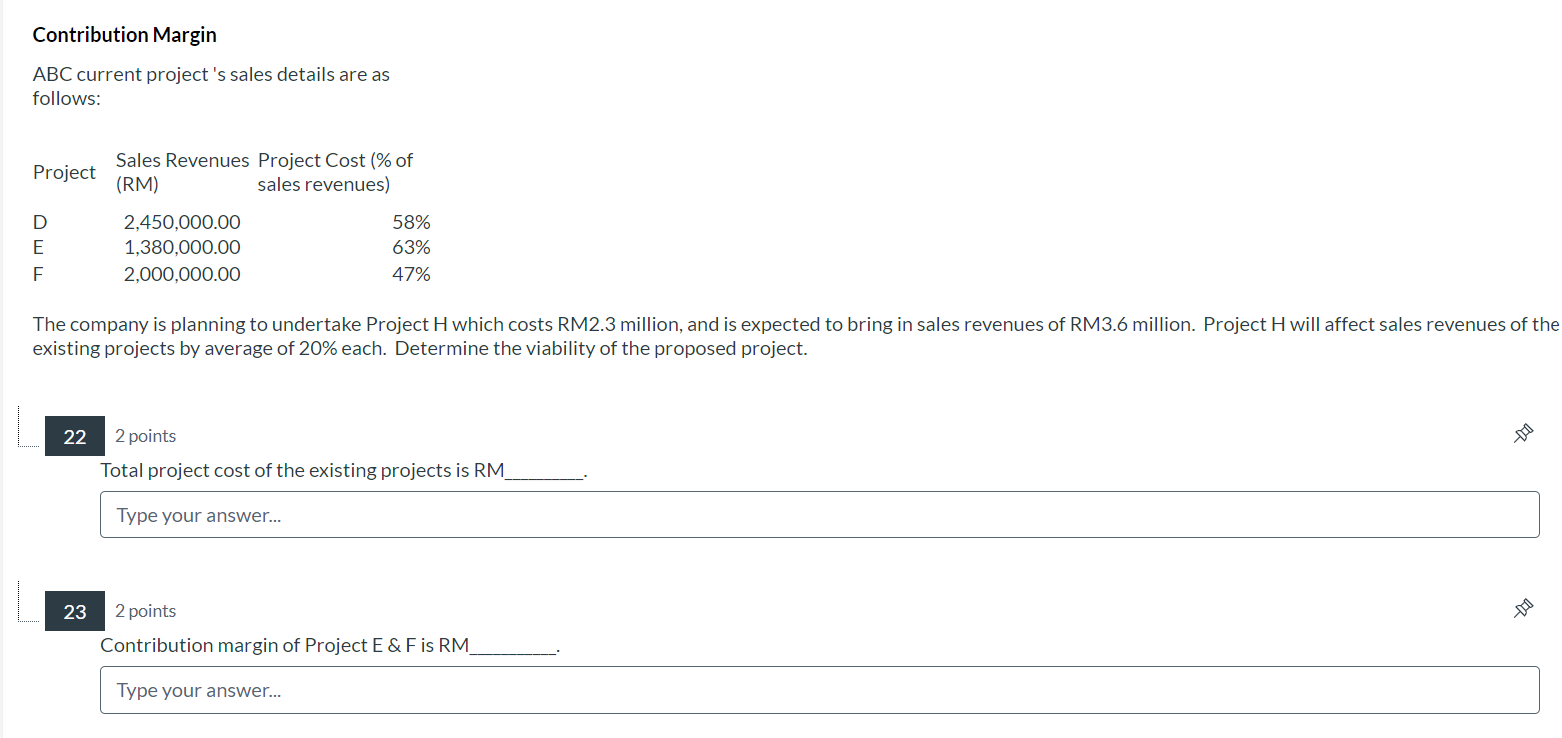 Contribution Margin ABC current project 's sales details are as follows: