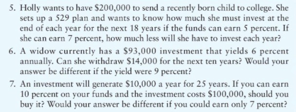 Please answer problems 5,6,&7. Please show all work for a thorough understanding.