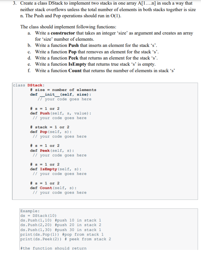 all coding is on python 3. Create a class DStack to implement