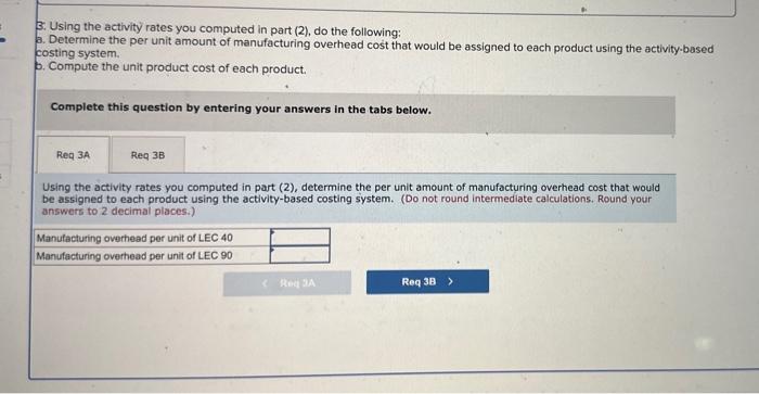 computed in part (2), do the following: a. Determine the per unit