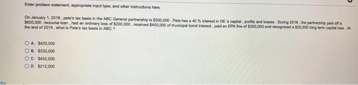  Enter problem statement, appropriate input type, and other instructions here On