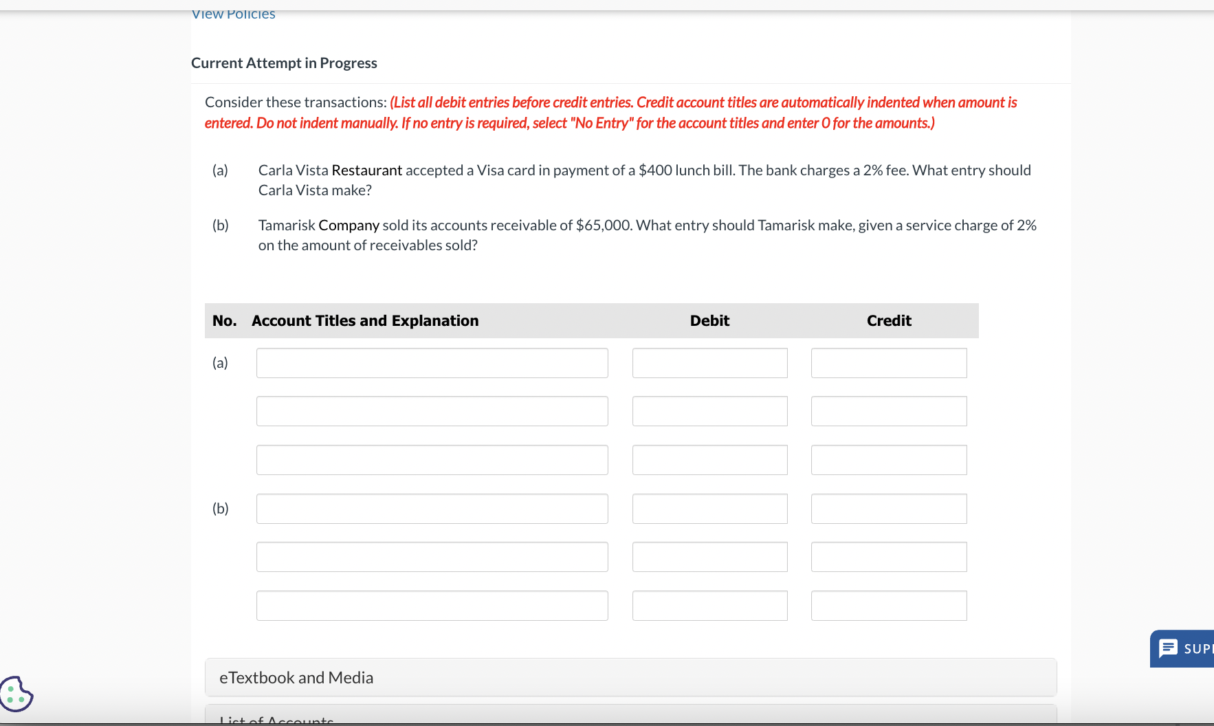  Current Attempt in Progress Consider these transactions: (List all debit entries