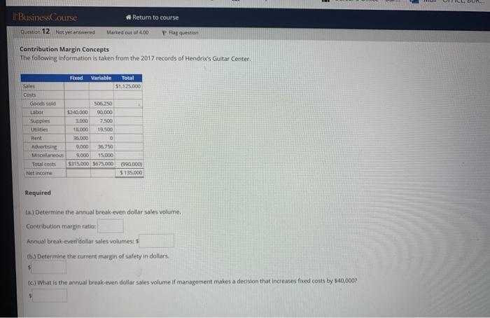  NL DUN. Return to course E Business Course Question 12 Not