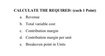 ASSIGNMENT -C (10 POINTS) 1. (2 POINTS) Classify each cost item of