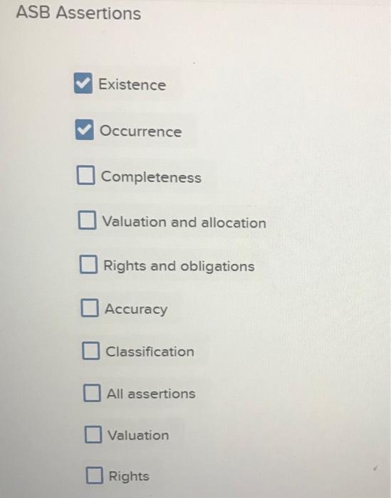 you. 3.53 General Audit Procedures and Financial Statement Assertions. The eight general