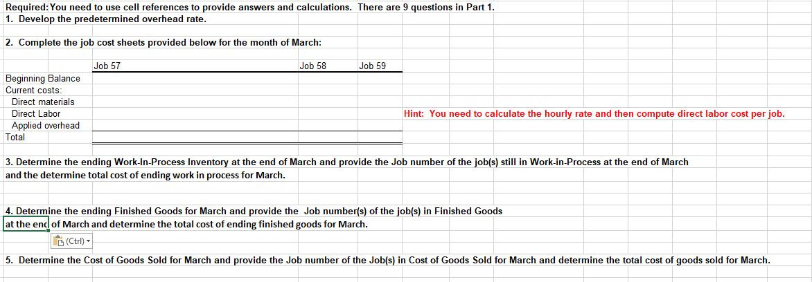 orders based on the customer specifications, so the company uses job costing