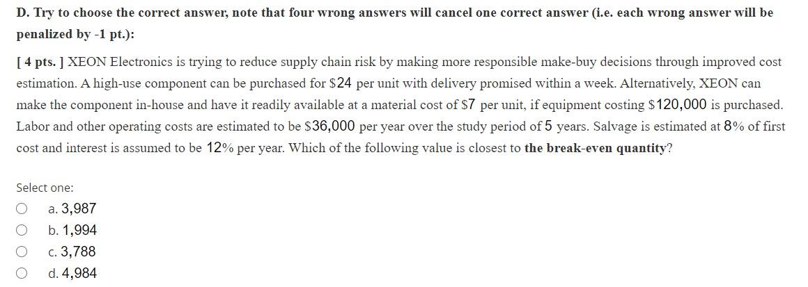  D. Try to choose the correct answer, note that four wrong