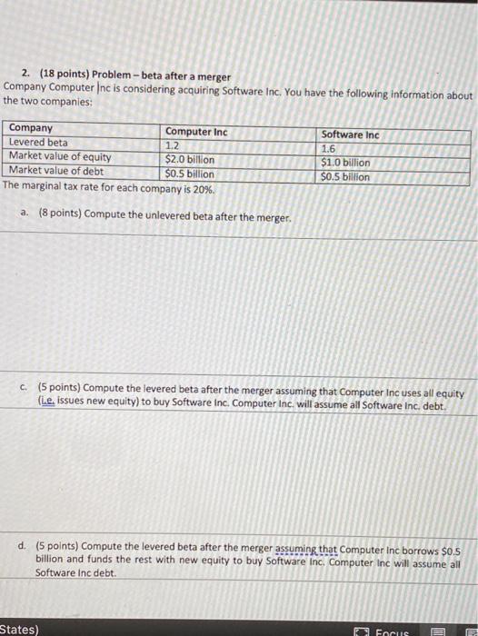  2. (18 points) Problem - beta after a merger Company Computer