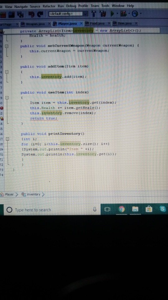 Food classes. In its main method: Create a Player instance, player, with