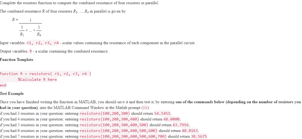 Matlab Question - please show code. Thank you Complete the resistors function