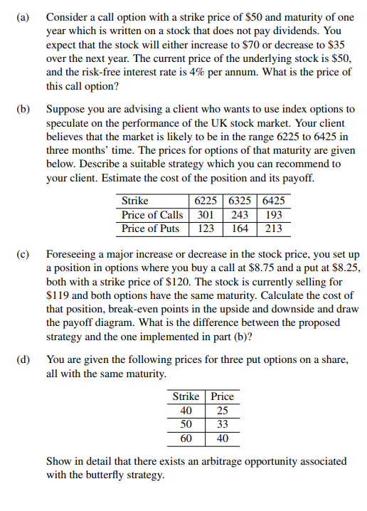 Please answer question b,c and d. The answer of question a is