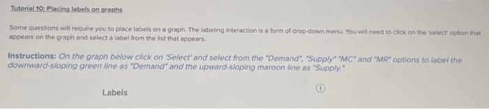  Tutorial 10: Placing labels on graphs Some questions will require you