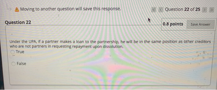  A Moving to another question will save this response. Question 22