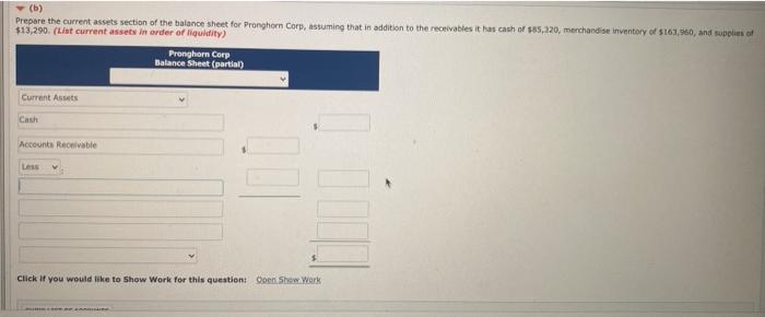 During its first year of operations, Pronghorn Corp had credit sales of